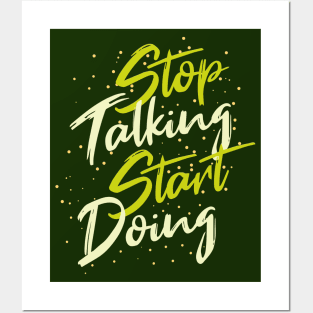 Typography Quote: Stop Talking Start Doing Posters and Art